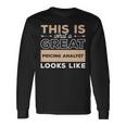 This Is What A Great Pricing Analyst Looks Like Long Sleeve T-Shirt Gifts ideas