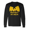 Hip Hop 90S Protect Ya Neck Long Sleeve T-Shirt Gifts ideas