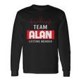 Its A Team Alan Lifetime Member Thing First Last Name Last Name Long Sleeve T-Shirt T-Shirt Gifts ideas