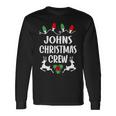 Johns Name Christmas Crew Johns Long Sleeve T-Shirt Gifts ideas