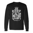 Keep Calm And Gramps Will Fix It Grandpa Dad Long Sleeve T-Shirt T-Shirt Gifts ideas