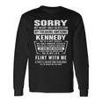 Kennedy Name Sorry My Heartly Beats For Kennedy Long Sleeve T-Shirt Gifts ideas