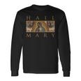 Our Lady Of Guadalupe Catholic Hail Mary Long Sleeve T-Shirt Gifts ideas