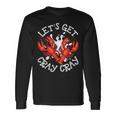 Let's Get Cray Cray Crawfish Crayfish Long Sleeve T-Shirt Gifts ideas