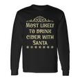 Most Likely To Drink Cider Christmas Matching Family Long Sleeve T-Shirt Gifts ideas