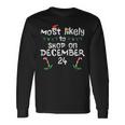 Most Likely Shop December 24 Christmas Xmas Family Matching Long Sleeve T-Shirt Gifts ideas