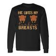 He Likes My Turkey Breasts Couple Matching Thanksgiving Long Sleeve T-Shirt Gifts ideas