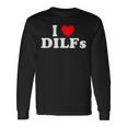 I Love Dilfs I Heart Dilfs Red Heart Cool Long Sleeve T-Shirt Gifts ideas