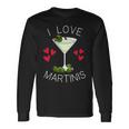 I Love Martinis Dirty Martini Love Cocktails Drink Martinis Long Sleeve T-Shirt Gifts ideas