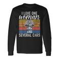 I Love One Woman And Several Cars Muscle Car Cars Long Sleeve T-Shirt Gifts ideas