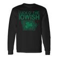 Luck O’ The Iowish Irish St Patrick's Day Long Sleeve T-Shirt Gifts ideas