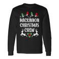 Mackinnon Name Christmas Crew Mackinnon Long Sleeve T-Shirt Gifts ideas