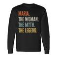 Maria The Best Woman Myth Legend Best Name Maria Long Sleeve T-Shirt Gifts ideas
