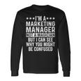 Marketing Manager Not A Magician Manager Long Sleeve T-Shirt Gifts ideas