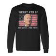 Merry 4Th Of You Knowthe Thing Happy 4Th Of July Memorial Long Sleeve T-Shirt Gifts ideas