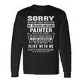 Painter Name Sorry My Heartly Beats For Painter Long Sleeve T-Shirt Gifts ideas