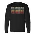 Palos Verdes Estates California Palos Verdes Estates Ca Long Sleeve T-Shirt Gifts ideas