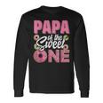 Papa Of The Sweet One Birthday 1St B-Day Donut One Party Long Sleeve T-Shirt Gifts ideas