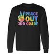 Peace Out 3Rd Grade Graduate Tie Dye Last Day Of School Long Sleeve T-Shirt T-Shirt Gifts ideas