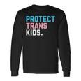 Protect Trans Lgbt Support Lgbt Pride Long Sleeve T-Shirt Gifts ideas