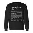 Pumpkin Pie Nutrition Facts Matching Thanksgiving Long Sleeve T-Shirt Gifts ideas