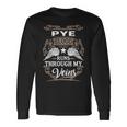 Pye Name Pye Blood Runs Through My Veins Long Sleeve T-Shirt Gifts ideas