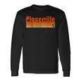 Retro 80S Style Placerville Ca Long Sleeve T-Shirt Gifts ideas