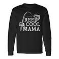 Retro Reel Cool Mama Fishing Fisher Long Sleeve T-Shirt T-Shirt Gifts ideas