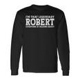 Robert Personal Name Robert Long Sleeve T-Shirt Gifts ideas
