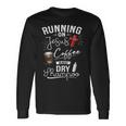 Women Running On Jesus Coffee And Long Sleeve T-Shirt Gifts ideas