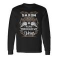 Saxon Name Saxon Blood Runs Throuh My Veins Long Sleeve T-Shirt Gifts ideas