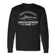 Shipwright Hawaiian Outrigger Canoe Boat Builder Long Sleeve T-Shirt Gifts ideas