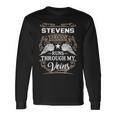 Stevens Name Stevens Blood Runs Throuh My Veins Long Sleeve T-Shirt Gifts ideas