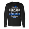 Super Proud Step Dad Of 2023 Graduate Awesome College Long Sleeve T-Shirt T-Shirt Gifts ideas