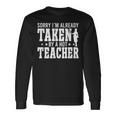 Taken By A Hot Teacher Husband Of A Teacher Teachers Husband Long Sleeve T-Shirt T-Shirt Gifts ideas