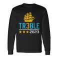 Treble 2023 The City Of 2023 Long Sleeve T-Shirt Gifts ideas