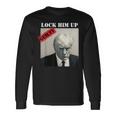 Trump Hot Lock Him Up Guilty Jair Prison Anti-Trump Long Sleeve Gifts ideas