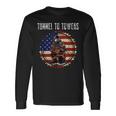 Tunnel To Towers America Flag Inserts Long Sleeve T-Shirt Gifts ideas