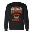 Never Underestimate Electricians The Conduit Long Sleeve T-Shirt Gifts ideas