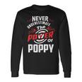 Never Underestimate The Power Of PoppyLong Sleeve T-Shirt Gifts ideas