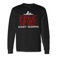 Unless You Puke Faint Or Die RowingLong Sleeve T-Shirt Gifts ideas