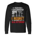 Veteran Vets Us Army Veteran American Flag I Regret Nothing Veterans Long Sleeve T-Shirt Gifts ideas