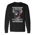 Veteran Vets Us Veteran Patriotic Freedom Is Not Free Veterans Long Sleeve T-Shirt Gifts ideas