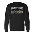 Videophilia Is My Superpower Videophilia Quote Men Long Sleeve T-Shirt Gifts ideas