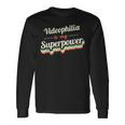 Videophilia Is My Superpower Videophilia Vintage Long Sleeve T-Shirt Gifts ideas