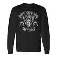 Viking Blood Run Through My Veins Dad Long Sleeve T-Shirt Gifts ideas