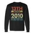 Vintage 2010 13 Year Old Limited Edition 13Th Birthday Long Sleeve T-Shirt Gifts ideas
