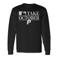 Vintage Philly Take October Philadelphia Long Sleeve T-Shirt Gifts ideas