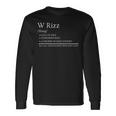 W Rizz Meaning Definition Meme Quote Long Sleeve T-Shirt Gifts ideas