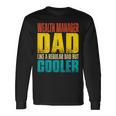 Wealth Manager Dad Like A Regular Dad But Cooler Long Sleeve T-Shirt Gifts ideas